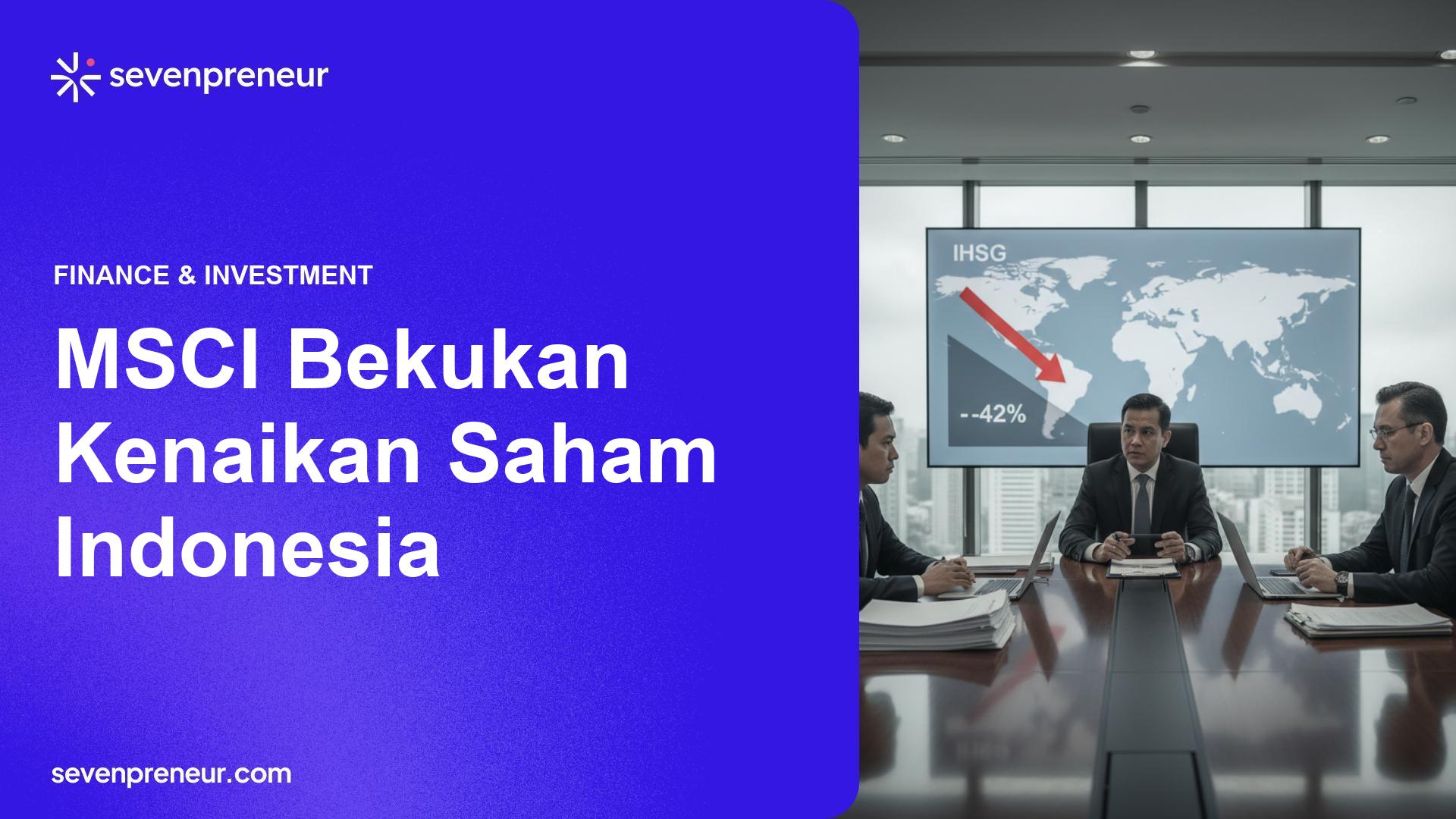 BEI Tegas Menanggapi Peringatan MSCI, IHSG Terpukul