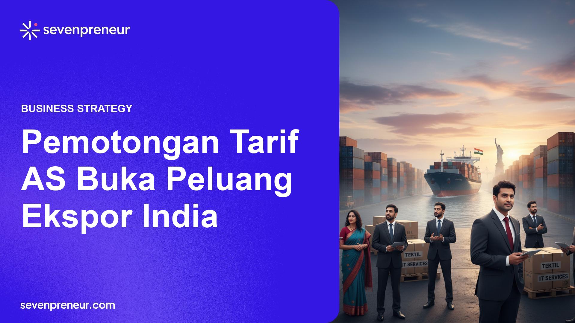 Pemotongan Tarif AS Menimbulkan Lega Bagi Ekspor India Meski Rinciannya Tipis