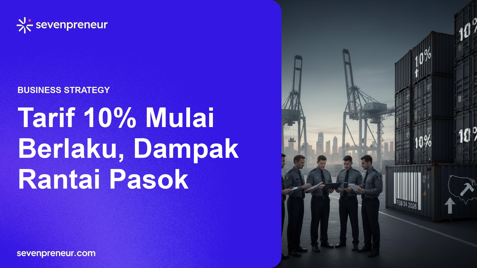 AS Kembali Kenakan Tarif Global 10% Setelah Putusan Mahkamah Agung