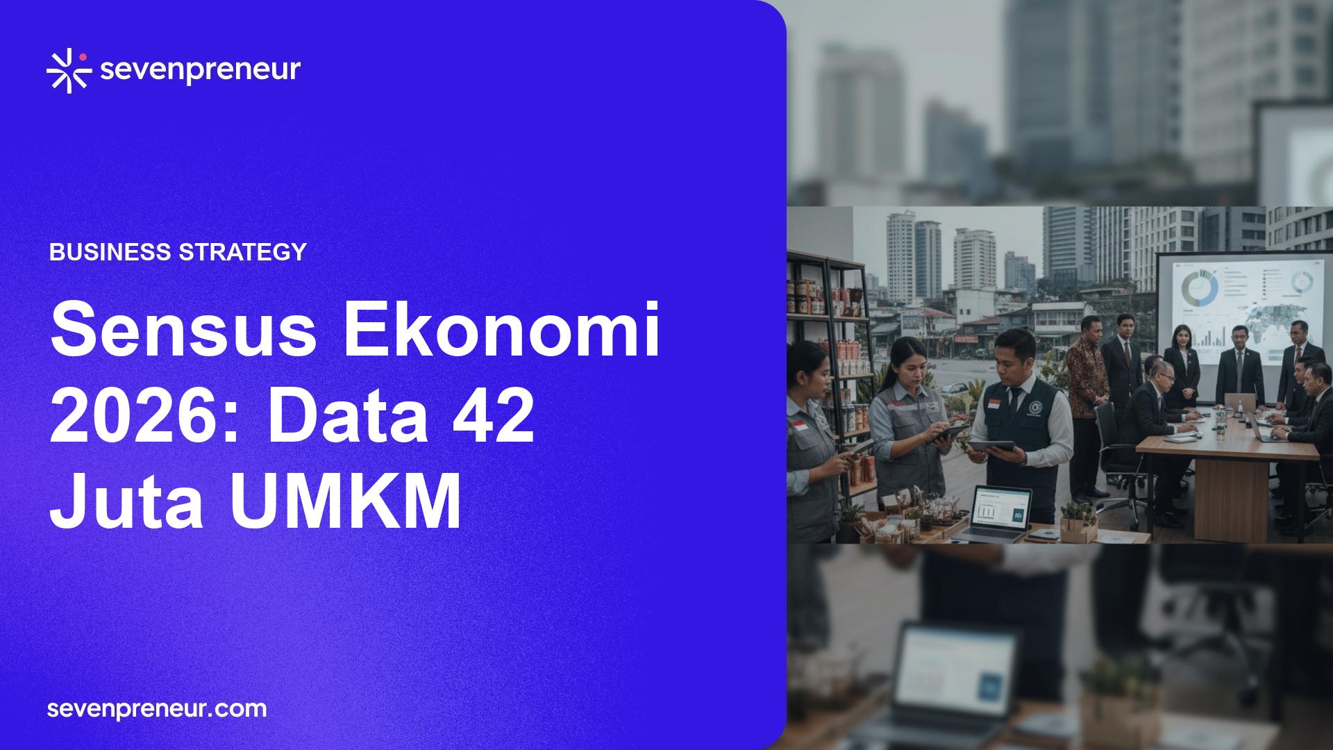 BPS Siapkan Survei 42 Juta Pelaku Usaha untuk Sensus Ekonomi 2026