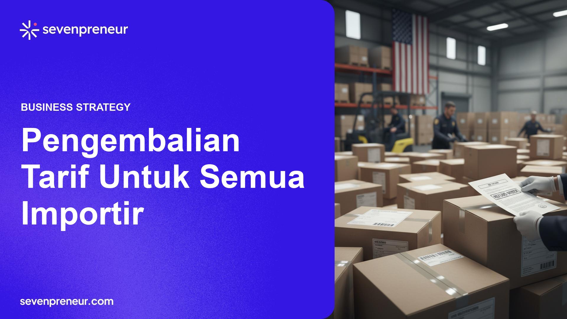 Pengadilan Perdagangan Perintahkan Pemerintah AS Mulai Proses Pengembalian Tarif Trump Senilai Miliaran