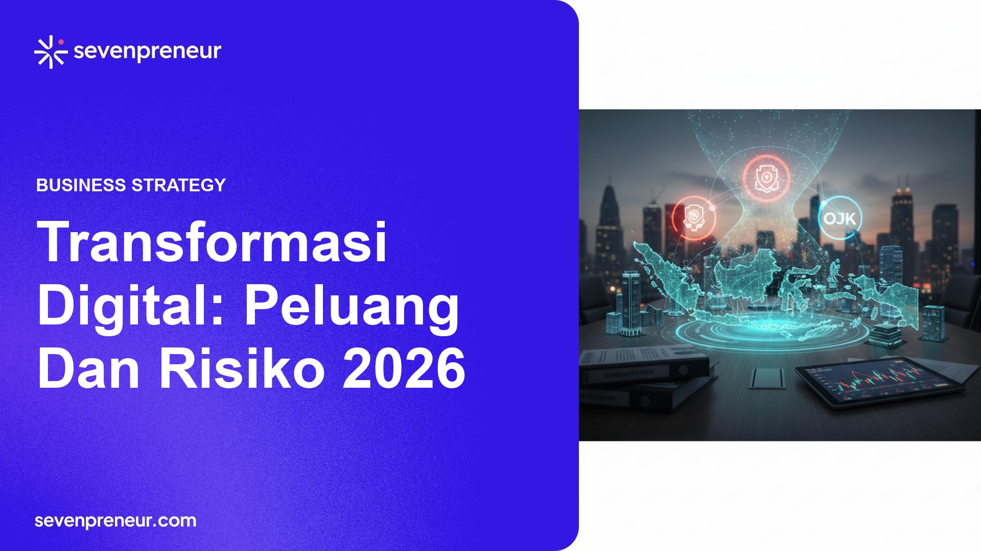 Mencermati Landskap Ekonomi Digital Indonesia 2025: Tantangan dan Peluang 2026