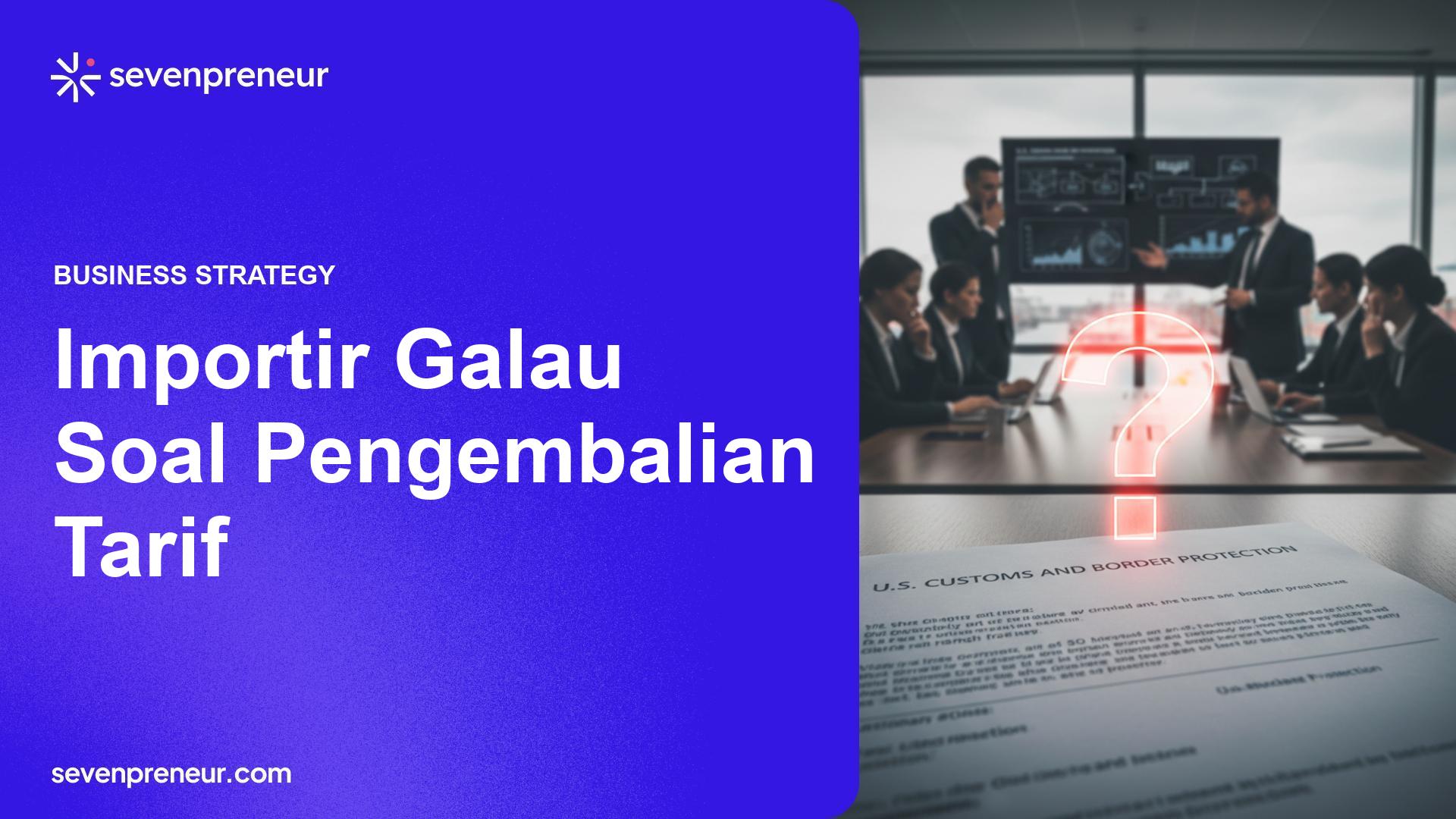 Ketidakpastian Proses Pengembalian Tarif AS Picu Kecemasan Importir dan 3PL