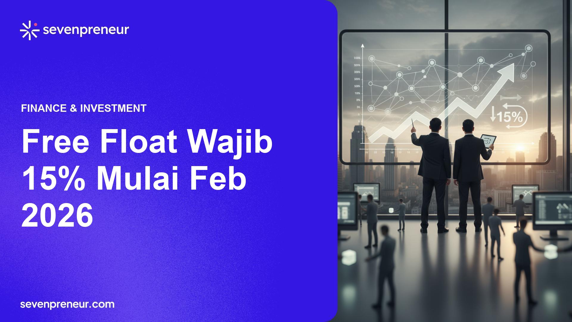 OJK dan BEI Naikkan Ambang Free Float Jadi 15% Mulai Februari 2026