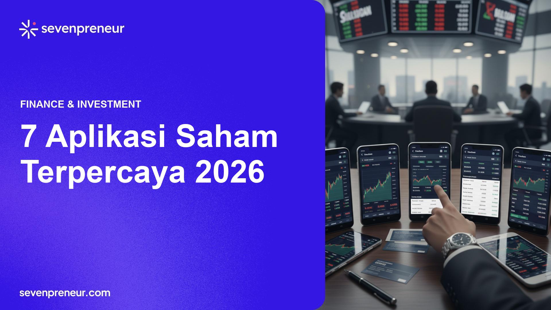 7 Aplikasi Saham Resmi yang Dominan di Indonesia 2026: Pilihan, Risiko, dan Regulasi