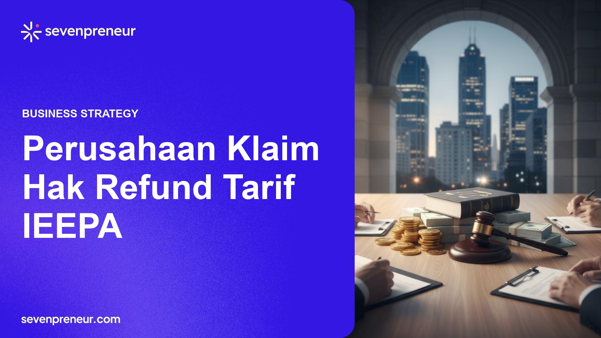 Pengadilan Perdagangan AS: Perusahaan Berhak Dapatkan Pengembalian Tarif Trump