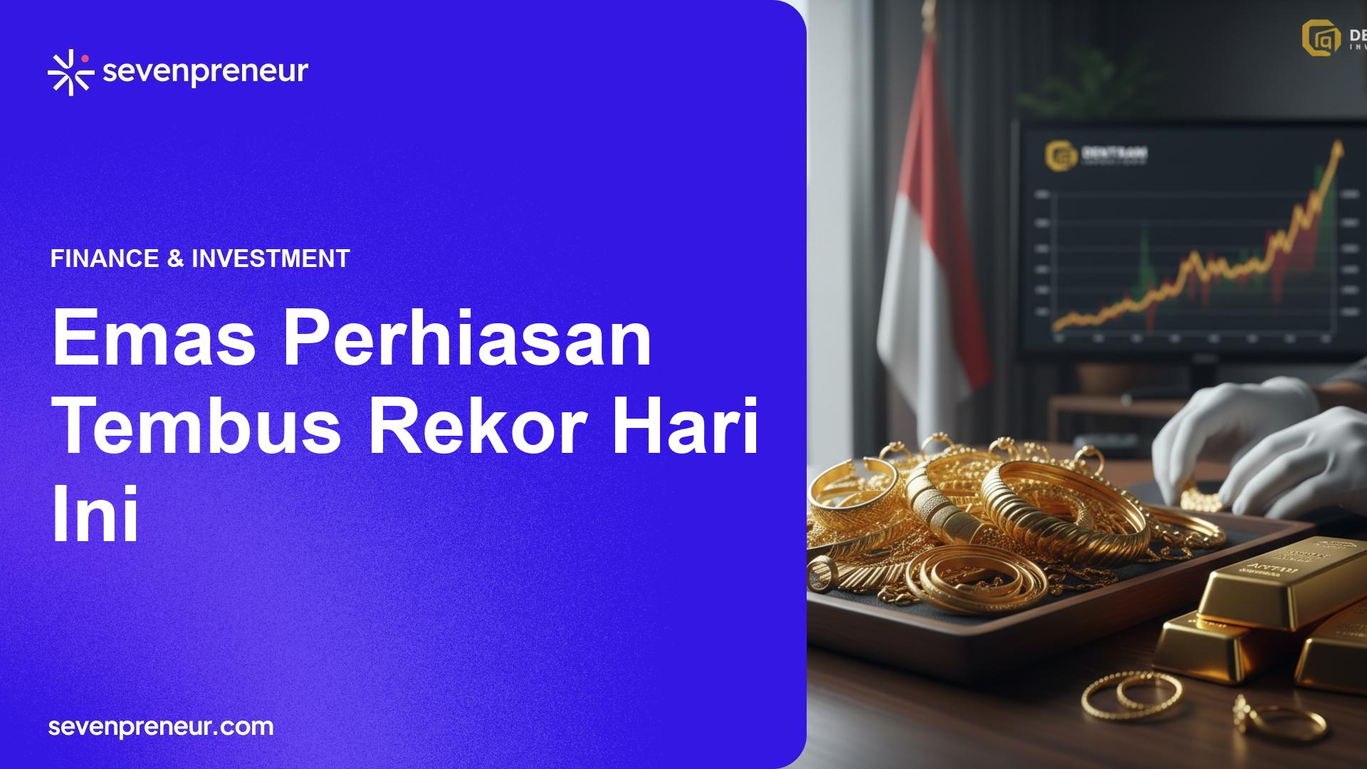 Harga Emas Perhiasan Tembus Rekor Pada 2 April 2026, Antam dan Pedagang Catat Kenaikan
