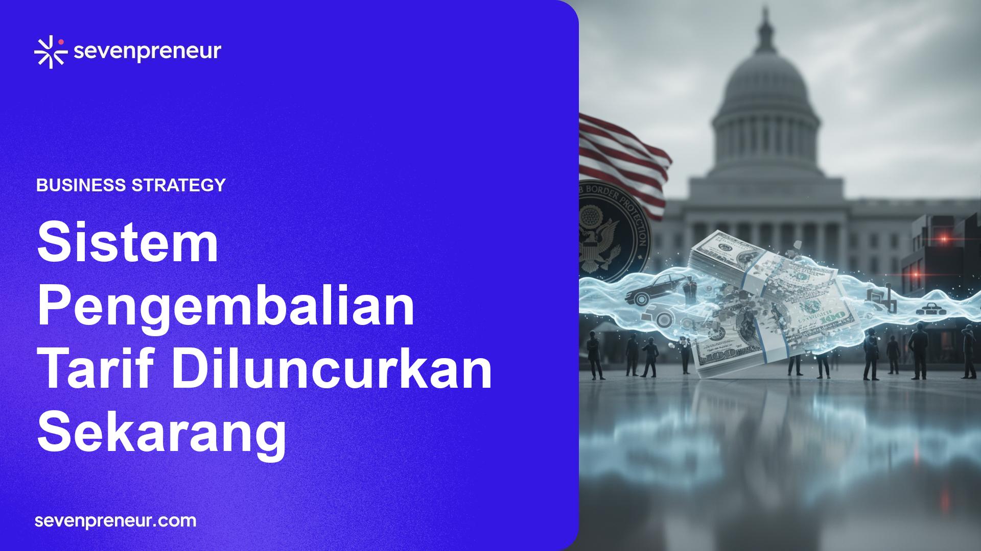 Pemerintah AS Luncurkan Sistem Pengembalian Tarif, Janji Aliran Dana ke Konsumen
