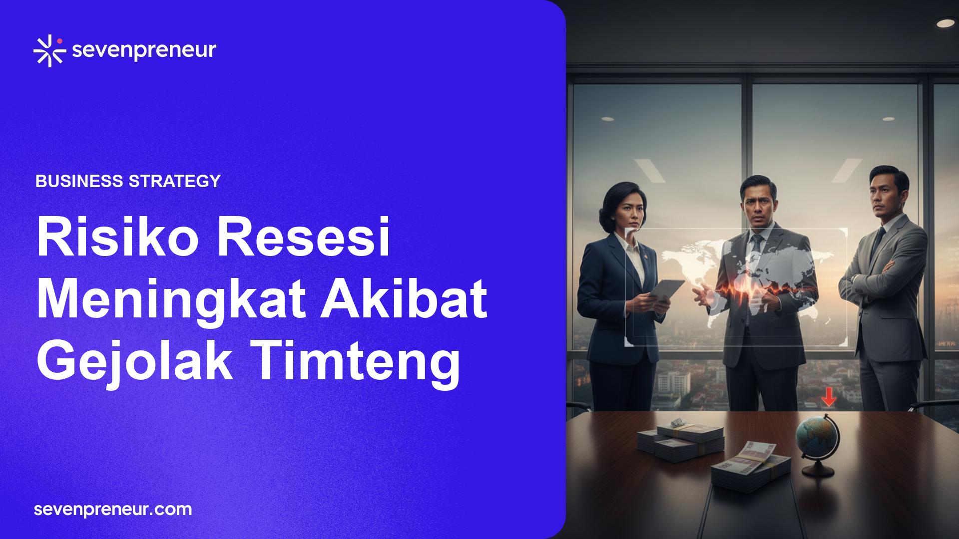 Krisis Timur Tengah Tekan Indonesia, Risiko Resesi Meningkat