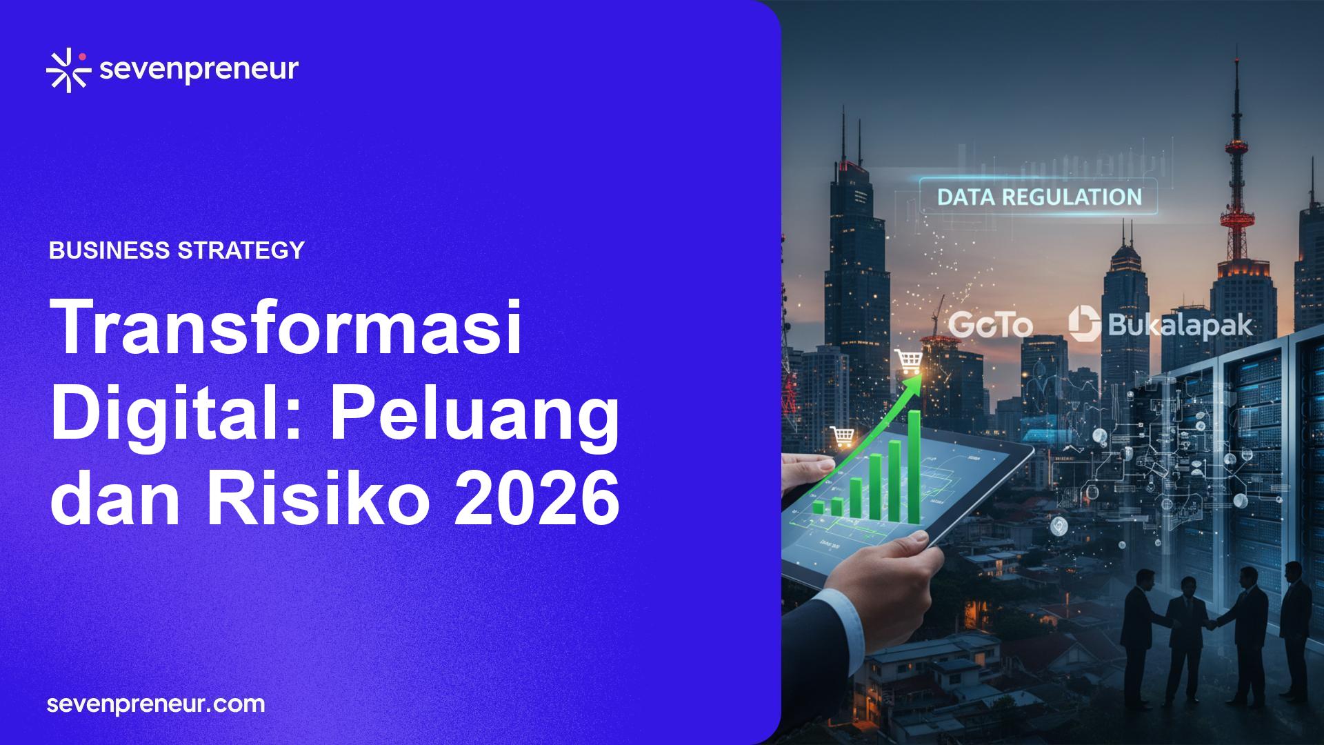 Landskap Ekonomi Digital Indonesia: Evaluasi 2025 dan Tantangan Menuju 2026
