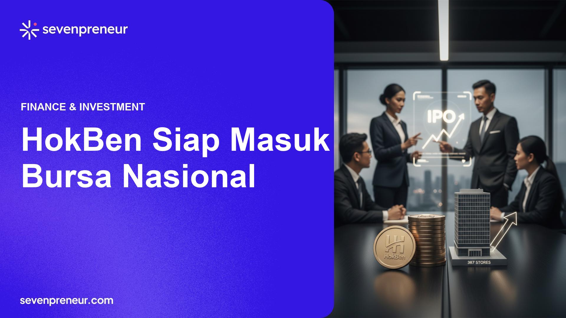 HokBen Siapkan Langkah IPO Setelah Capai 387 Gerai di Dalam Negeri