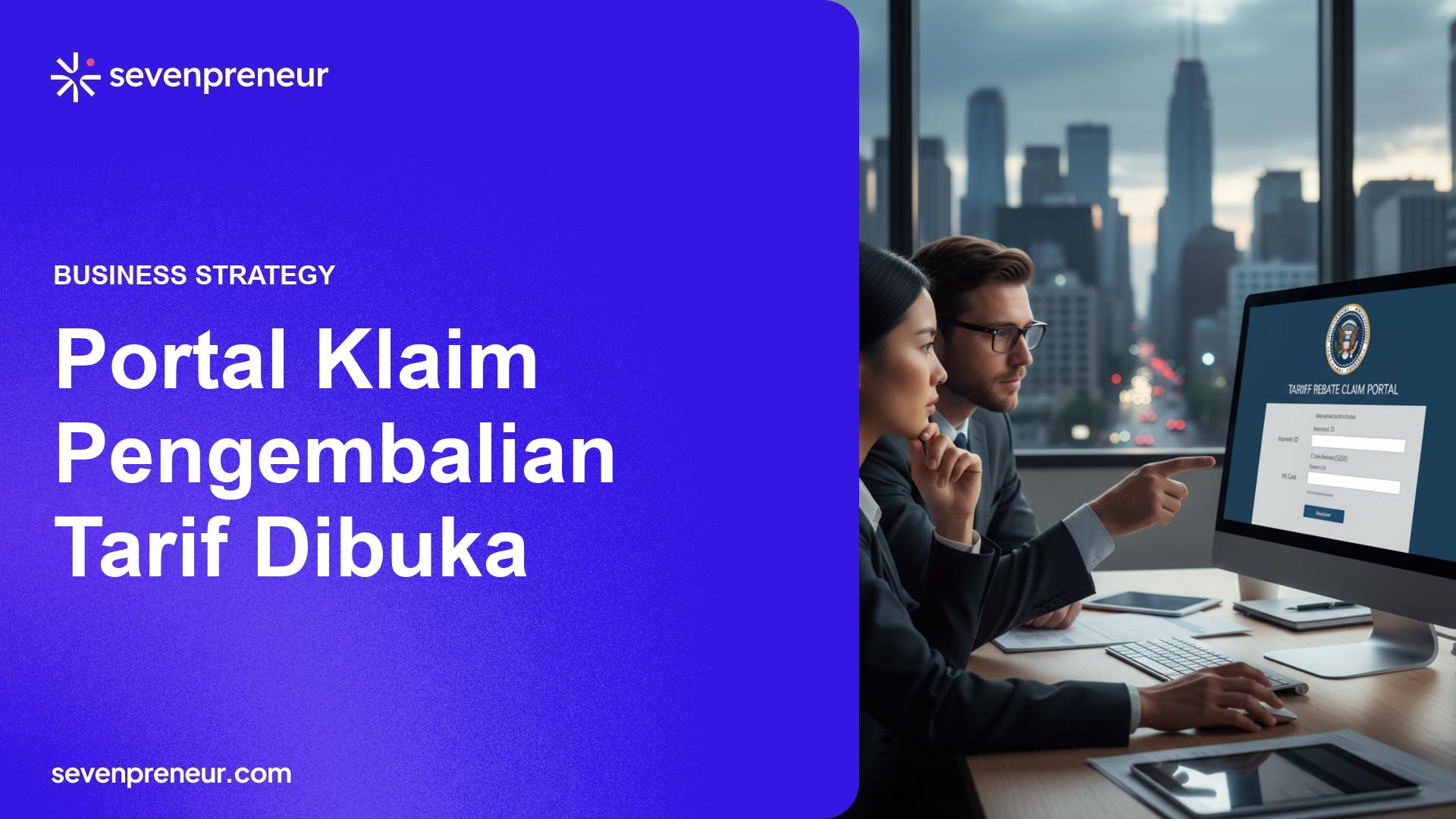Pemerintah AS Luncurkan Portal Pengembalian Tarif Senilai Puluhan Miliar, Perusahaan Barang Impor Bisa Klaim