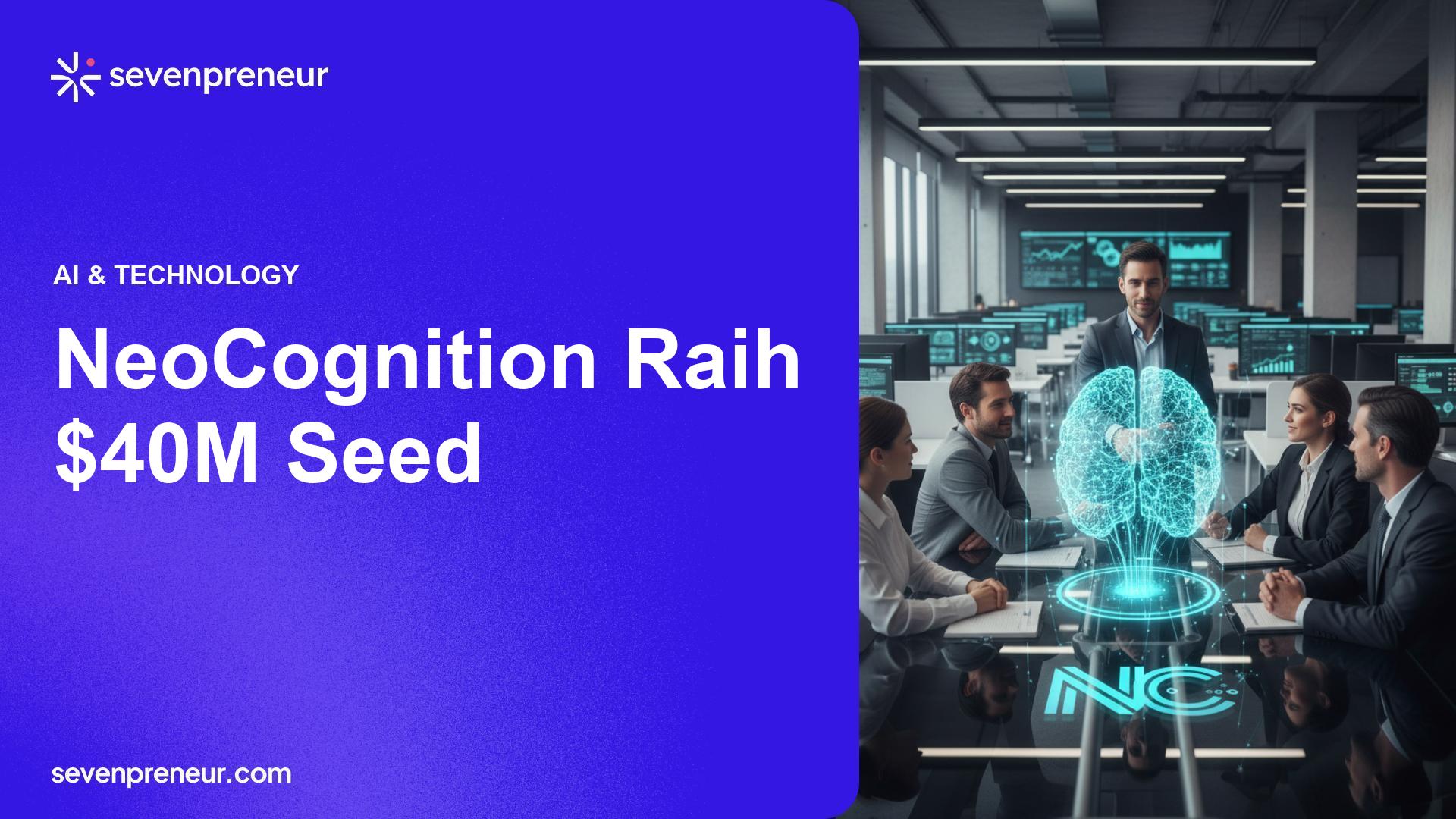 NeoCognition Dapat Pendanaan $40 Juta untuk Agen AI yang 'Belajar Seperti Manusia'