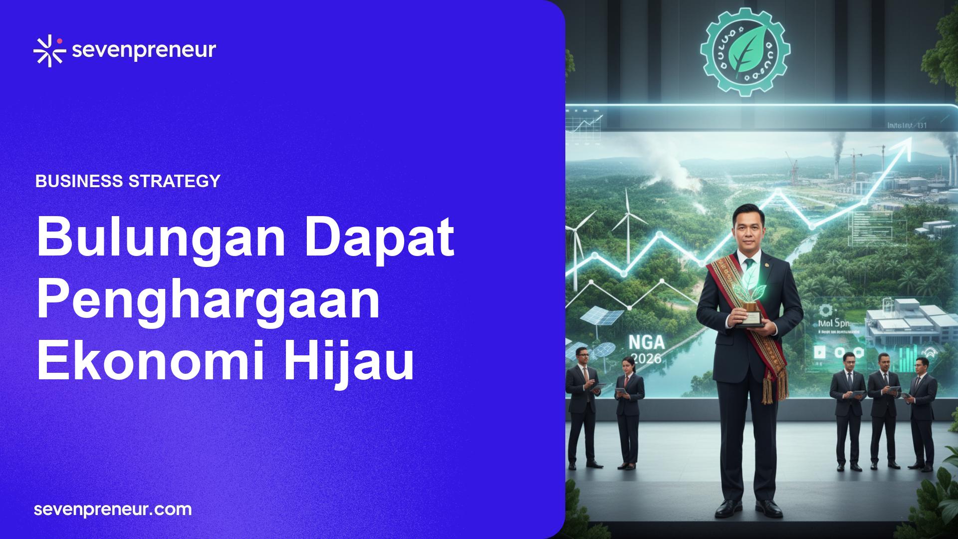 Bupati Bulungan Raih Penghargaan Ekonomi Hijau di NGA 2026, Dorong Investasi Berkelanjutan