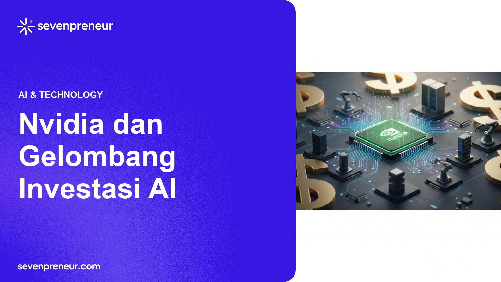 Nvidia Sudah Komit $40 Miliar untuk Kesepakatan Ekuitas AI Tahun Ini