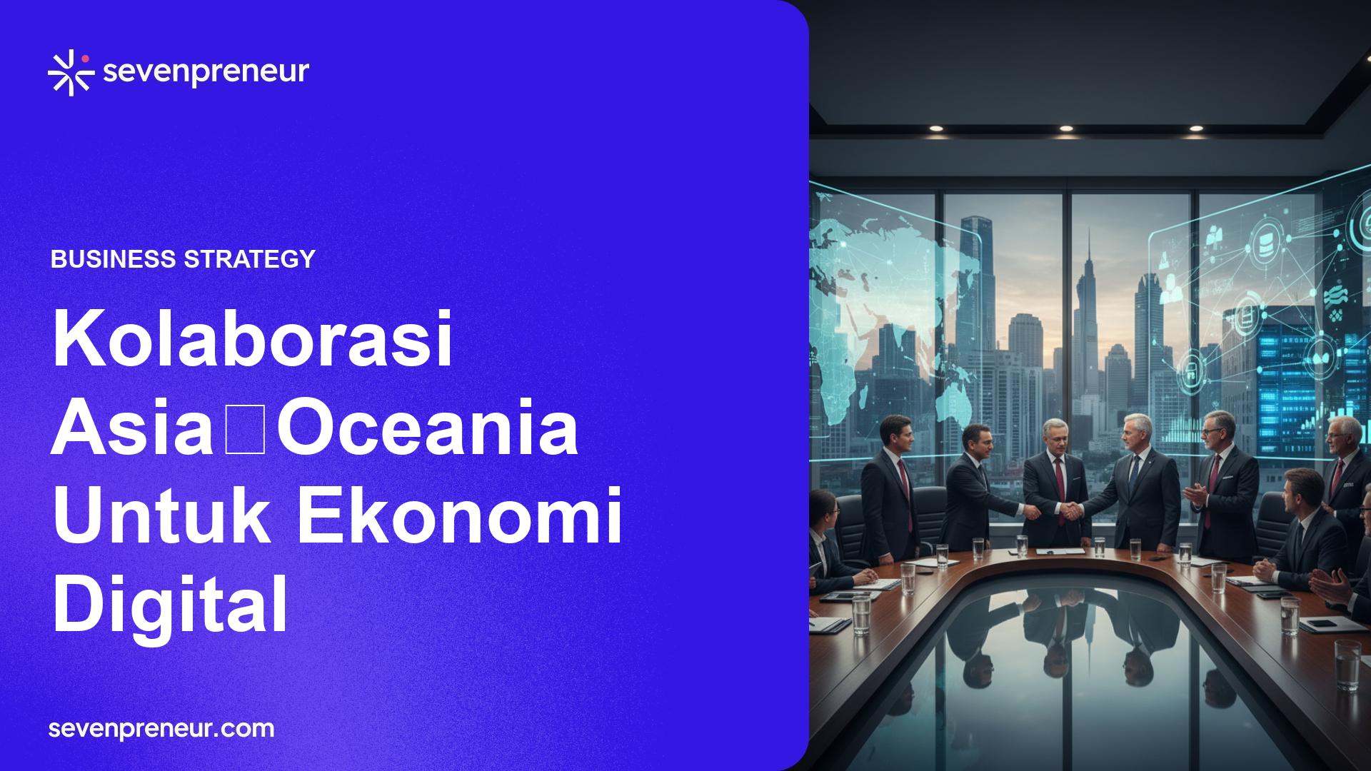 Pemerintah Dorong Kolaborasi Asia‑Oceania Percepat Ekonomi Digital Berkelanjutan
