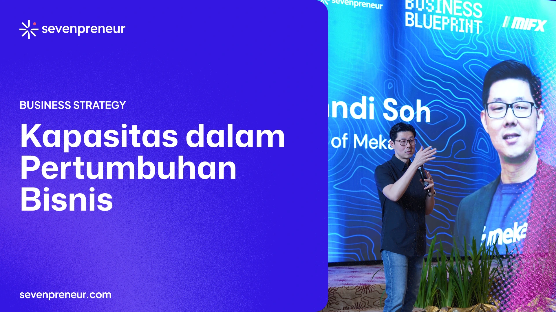 CEO Mekari: Pertanyaannya Bukan Seberapa Cepat Bisnis Bisa Tumbuh, Tapi Pertumbuhan Sebesar Apa yang Sanggup Kamu Tangani