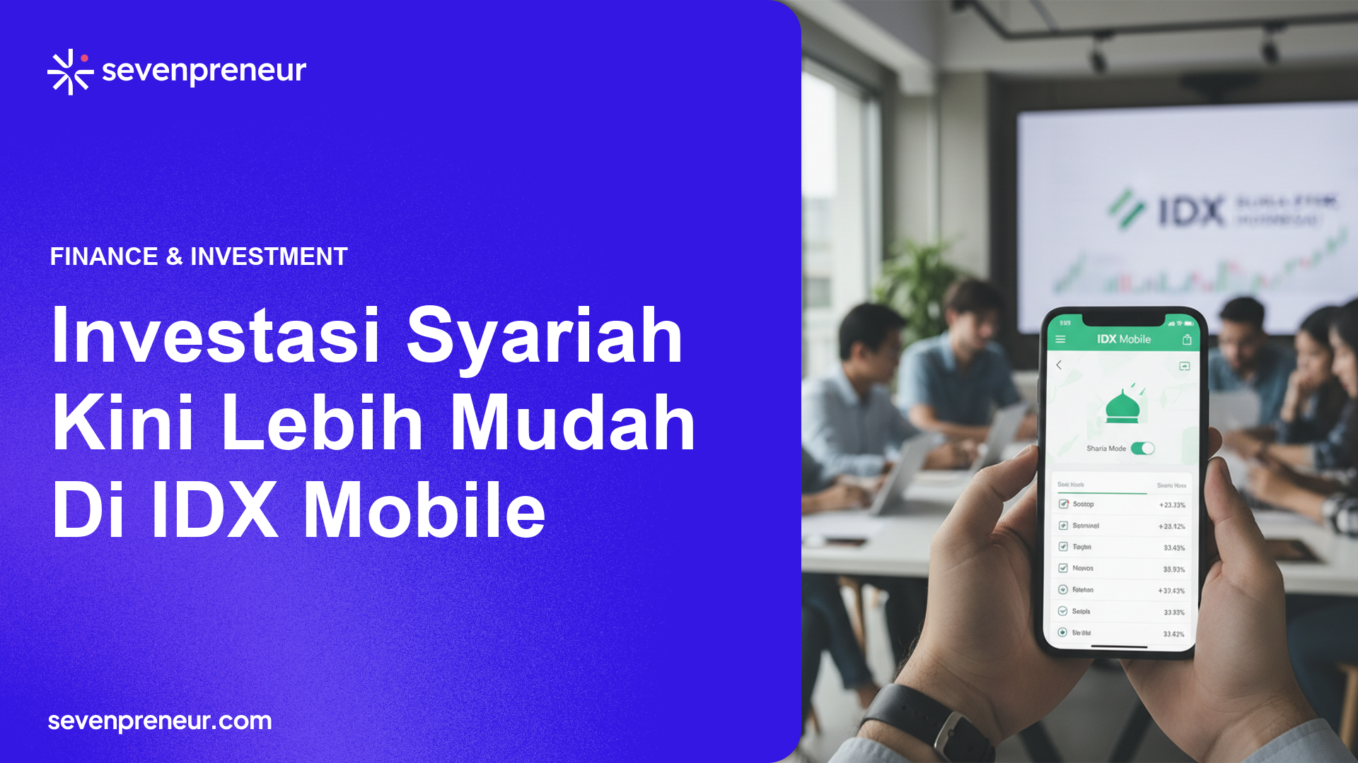 BEI Luncurkan 'Sharia Mode' di Aplikasi IDX Mobile untuk Perluas Investor Syariah