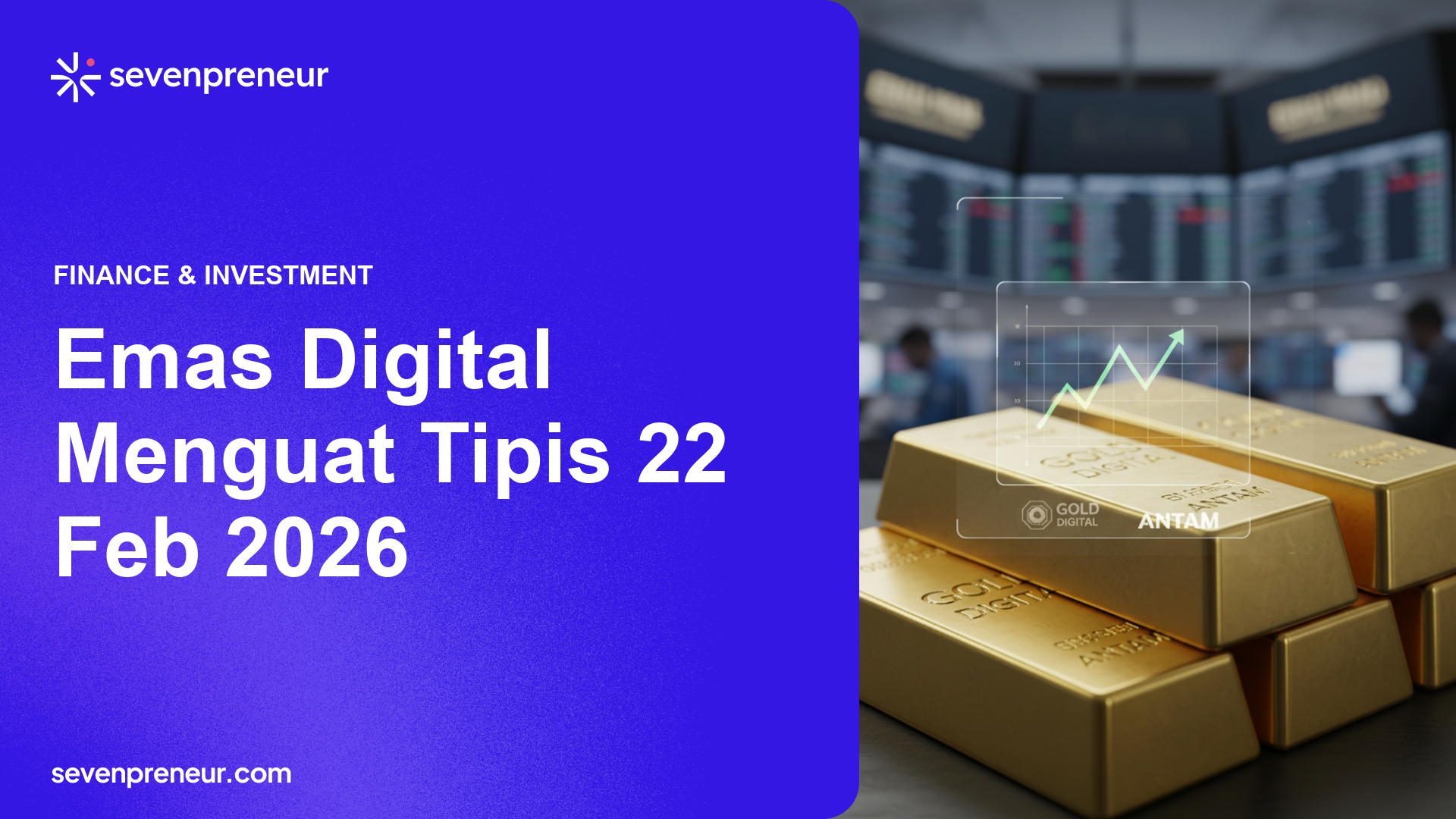 Harga Emas Digital Menguat Tipis Pada 22 Februari 2026, ANTAM Tetap Jadi Acuan