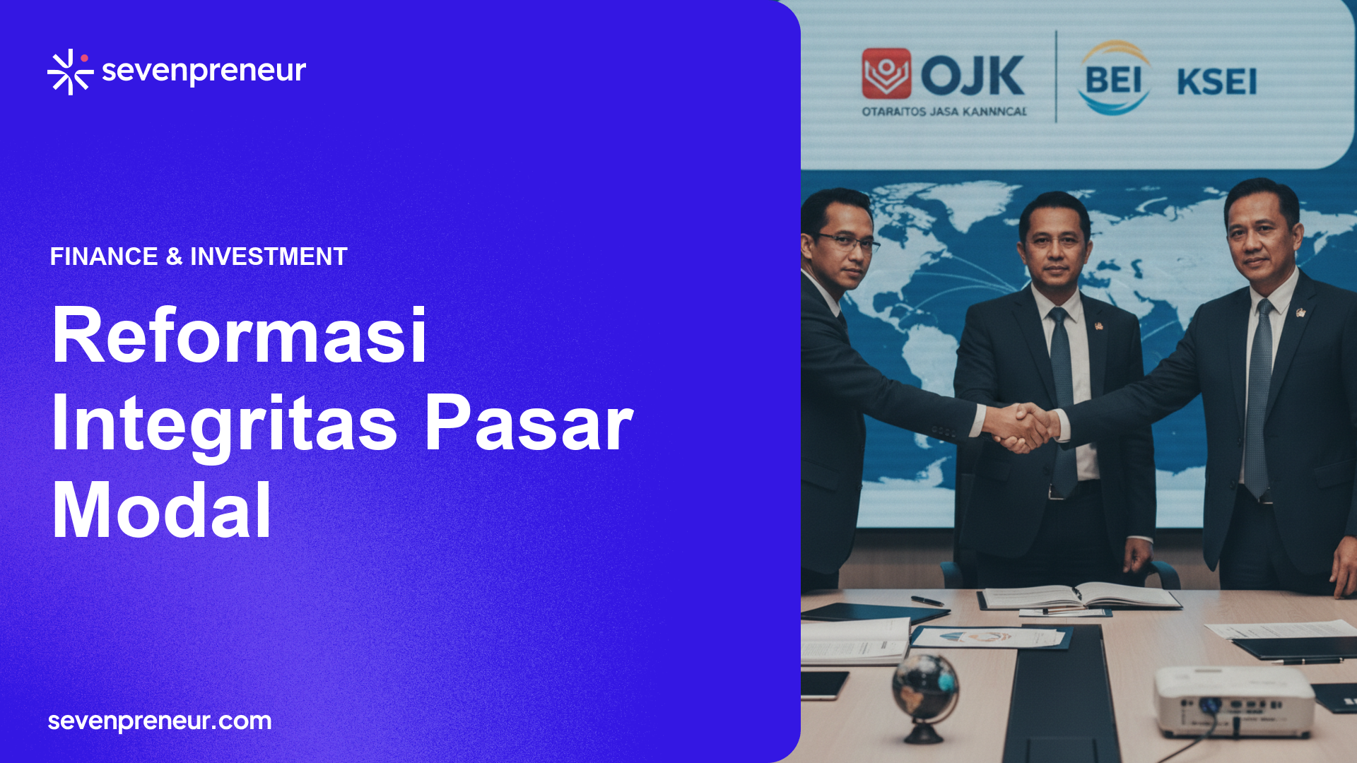 OJK, BEI, dan KSEI Percepat Reformasi Integritas Pasar Modal Menyusul Masukan MSCI