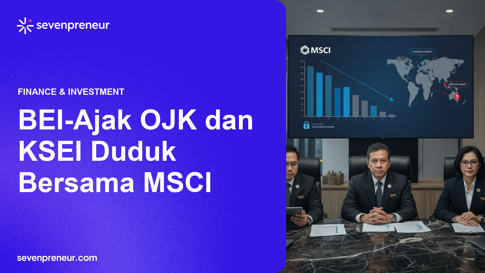 BEI Tegaskan Dialog Dengan MSCI Usai Pengumuman Pembekuan Indeks