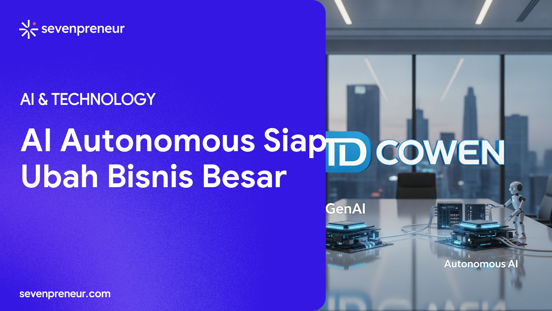 Survei TD Cowen: 92% Responden Sudah Pakai GenAI, Adopsi Autonomous AI Diprediksi Melonjak